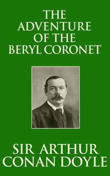 The Adventure of the Beryl Coronet (eBook, ePUB)