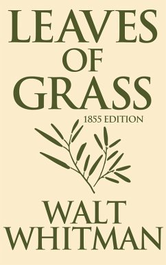 Leaves of Grass: 1855 Edition (eBook, ePUB) - Whitman, Walt