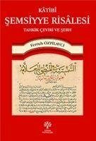 Katibi Semsiyye Risalesi - Tahkik Ceviri ve Serh - Özpilavci, Ferruh