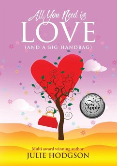 All you need is love (And a big handbag) - Hodgson, Julie