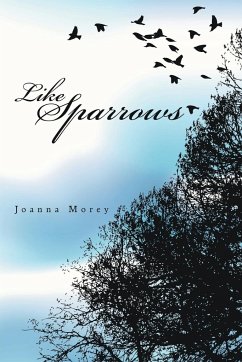 Like Sparrows - Morey, Joanna