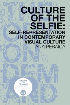 Culture of the Selfie - Peraica, Ana