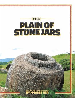 The Plain of Stone Jars - Her, Nhabee