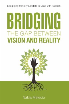 Bridging the Gap Between Vision and Reality - Melecio, Nakia