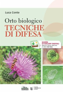 Orto biologico. Tecniche di difesa - Conte, Luca Orto biologico. Tecniche di difesa - Conte, Luca