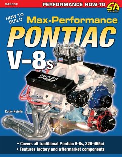 How to Build Max-Performance Pontiac V-8s - Rotella, Rocky