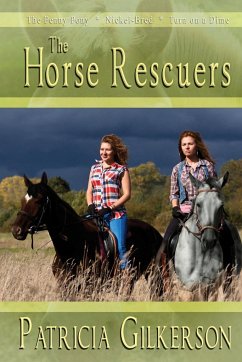 The Horse Rescuers - Gilkerson, Patricia