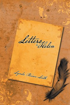 Letters to Helen - Reiner-Leith, Lynda