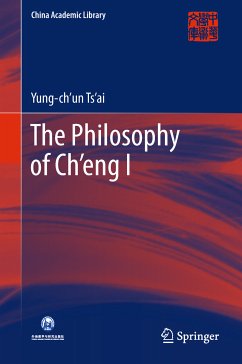 The Philosophy of Ch’eng I (eBook, PDF) - Ts’ai, Yung-ch’un