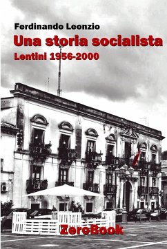 Una storia socialista - Leonzio, Ferdinando