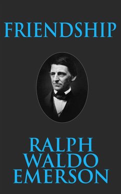 Friendship (eBook, ePUB) - Waldo Emerson, Ralph