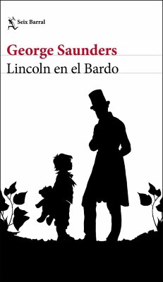 Lincoln en el bardo - Saunders, George