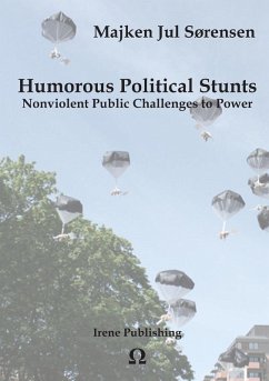 Humorous Political Stunts - Sørensen, Majken Jul
