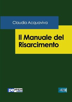 Il Manuale del Risarcimento - Acquaviva, Claudia