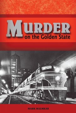 Murder on the Golden State - Malmkar, Mark