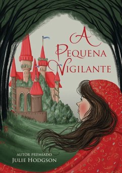 A Pequena Vigilante - Hodgson, Julie