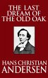 The Last Dream of the Old Oak (eBook,... - Bild 1