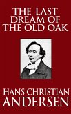 The Last Dream of the Old Oak (eBook, ePUB)