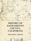History of Sacramento County, California (eBook, ePUB)