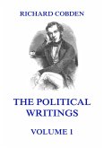 The Political Writings of Richard Cobden, Volume 1 (eBook, ePUB)