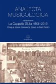 La Cappella Giulia 1513-2013 (eBook, PDF)