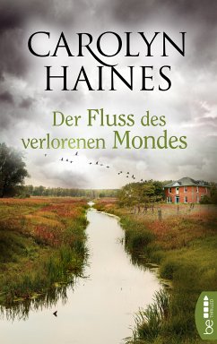 Der Fluss des verlorenen Mondes (eBook, ePUB) - Haines, Carolyn