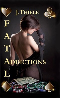 Cover Fatal Addictions (Chronicles of Dt. Mike Burrows, #1) (eBook, ePUB)