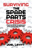 Surviving the Spare Parts Crisis (eBook, ePUB)