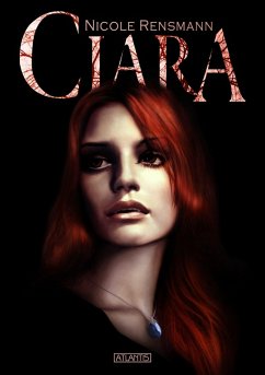 Ciara (eBook, ePUB) - Rensmann, Nicole