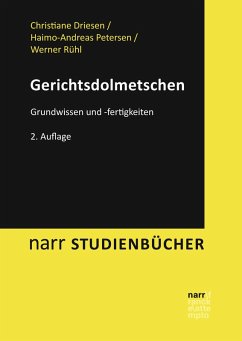 Gerichtsdolmetschen (eBook, ePUB) - Driesen, Christiane; Petersen, Haimo-Andreas; Rühl, Werner