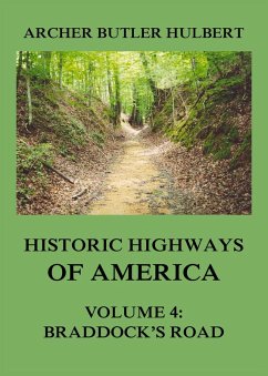 Historic Highways of America (eBook, ePUB) - Hulbert, Archer Butler