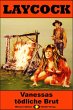 Vanessas tödliche Brut / Laycock... - Bild 1