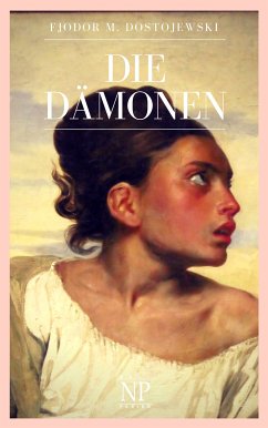 Die Dämonen (eBook, PDF) - Dostojewski, Fjodor Michailowitsch