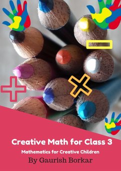 Creative Math for Class - 3 (Vedic Math, #3) (eBook, ePUB) - Borkar, Gaurish