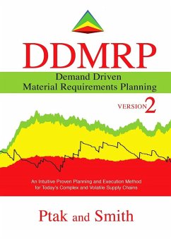 Demand Driven Material Requirements Planning (DDMRP): Version 2 (eBook, ePUB) - Ptak, Carol; Smith, Chad