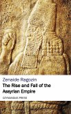 The Rise and Fall of the Assyrian Empire (eBook, ePUB)