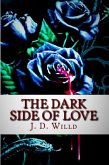 The Dark Side of Love (Bradley Richards, #2) (eBook, ePUB)