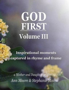 God First: Volume III (God First Series, #3) (eBook, ePUB) - Moore, Ann