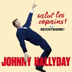 Salut Les Copains!+Recentissime!+5 Bonus Tracks