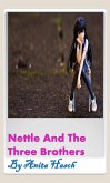 Nettle and the Three Brothers (eBook, ePUB)