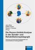 Die Person-Umfeld-Analyse in der Sonder- und Rehabilitationspädagogik (eBook, PDF)