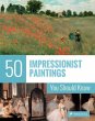 50 Impressionist Paintings You Should... - Bild 1