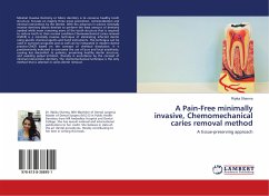 A Pain-Free minimally invasive, Chemomechanical caries removal method