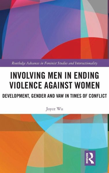 Involving Men in Ending Violence against Women Involving Men in Ending Violence against Women