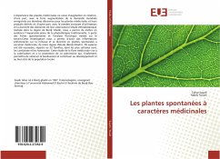 Les plantes spontanées à caractères médicinales - Sayah, Tahar;Touati, Habib