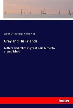 Gray and His Friends - Tovey, Duncan Crookes;West, Richard