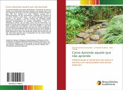 Como Aprende aquele que não aprende - Gonçalves, Priscilla Siomara;Scalisse, Leonardo;Toniolo, Aline