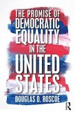 The Promise of Democratic Equality in the United States