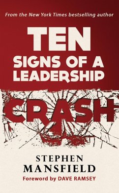 Ten Signs of a Leadership Crash (eBook, ePUB) - Mansfield, Stephen