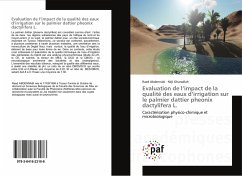 Evaluation de l¿impact de la qualité des eaux d¿irrigation sur le palmier dattier pheonix dactylifera L. - Abdennabi, Raed;Gharsallah, Néji